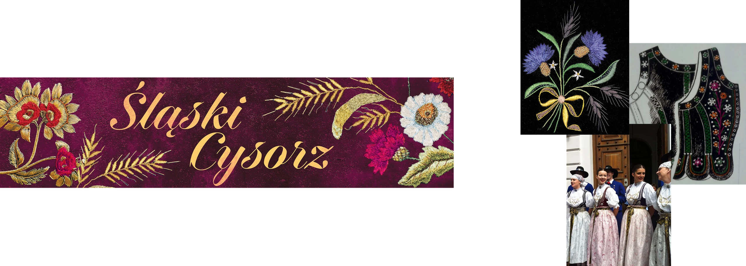 Śląski Cysorz signboard: gold script on burgundy with Silesian folk embroidery, beside photos of folk costumes and an embroidered bouquet