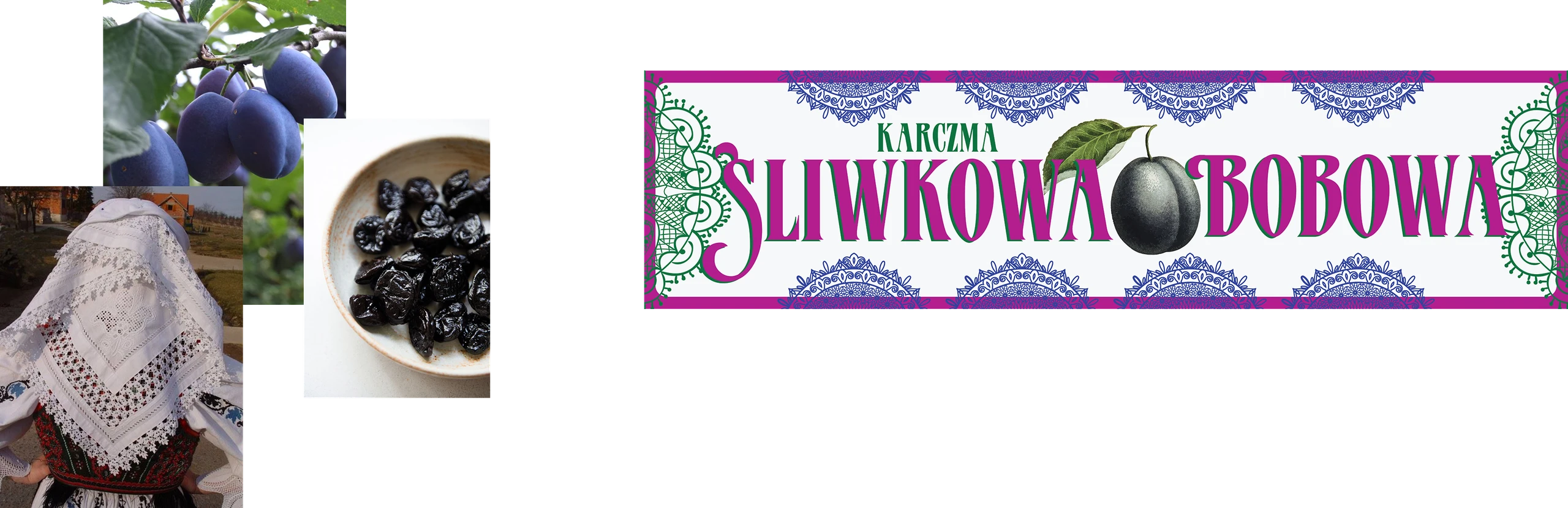Karczma Śliwkowa Bobowa signboard: a plum illustration in an ornamental blue frame, beside photos of plums, prunes and a folk shawl